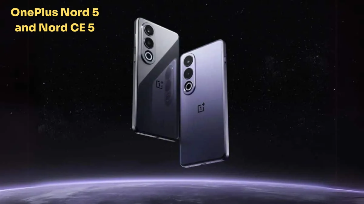 OnePlus Nord 5 and Nord CE 5