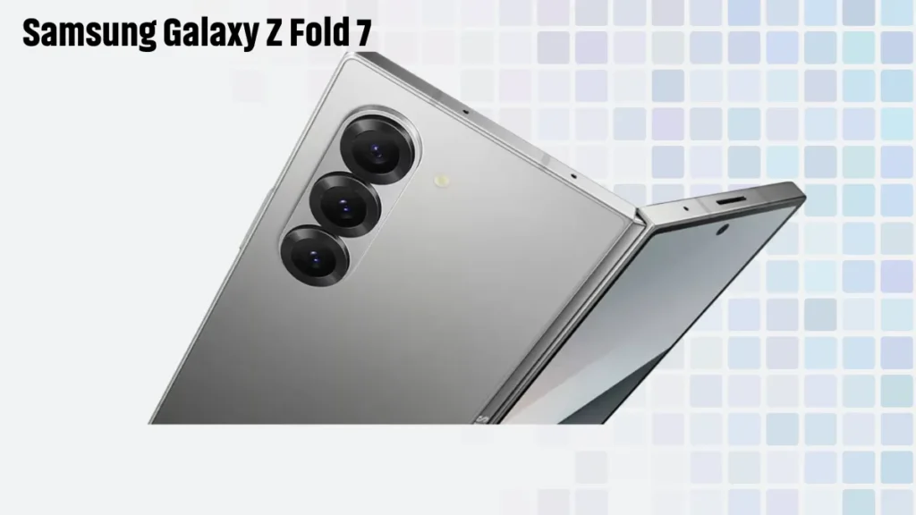 Samsung Galaxy Z Fold 7